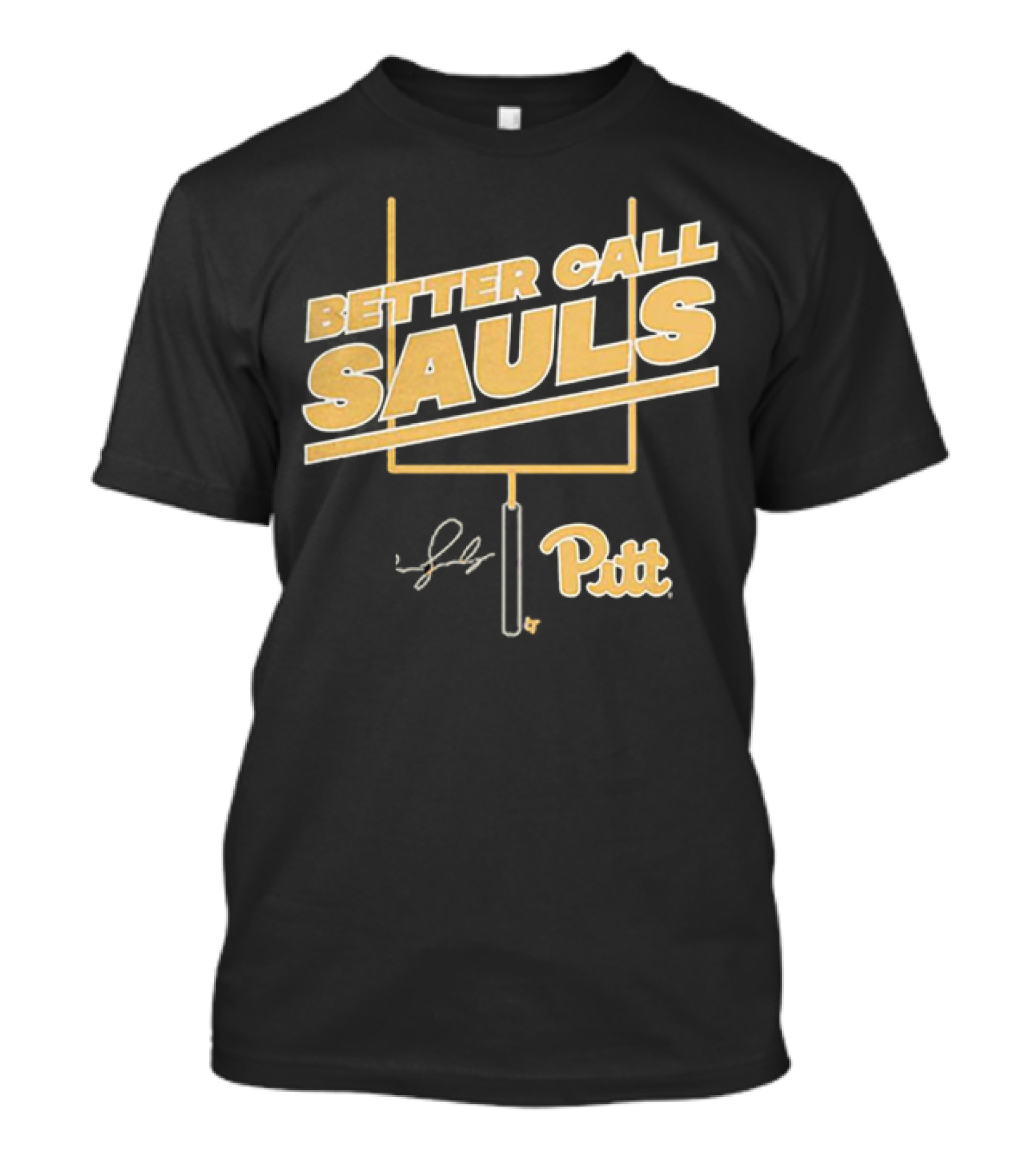 Better Call Sauls Pitt Football Ben Sauls Signature T-Shirt