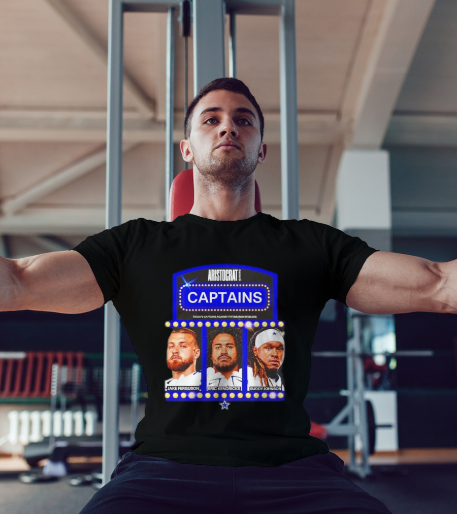 ARISTOCRAT CAPTAINS Dallas Cowboys Jake Ferguson Eric Kendricks Buddy Johnson Against Pittsburgh Steelers T-Shirt