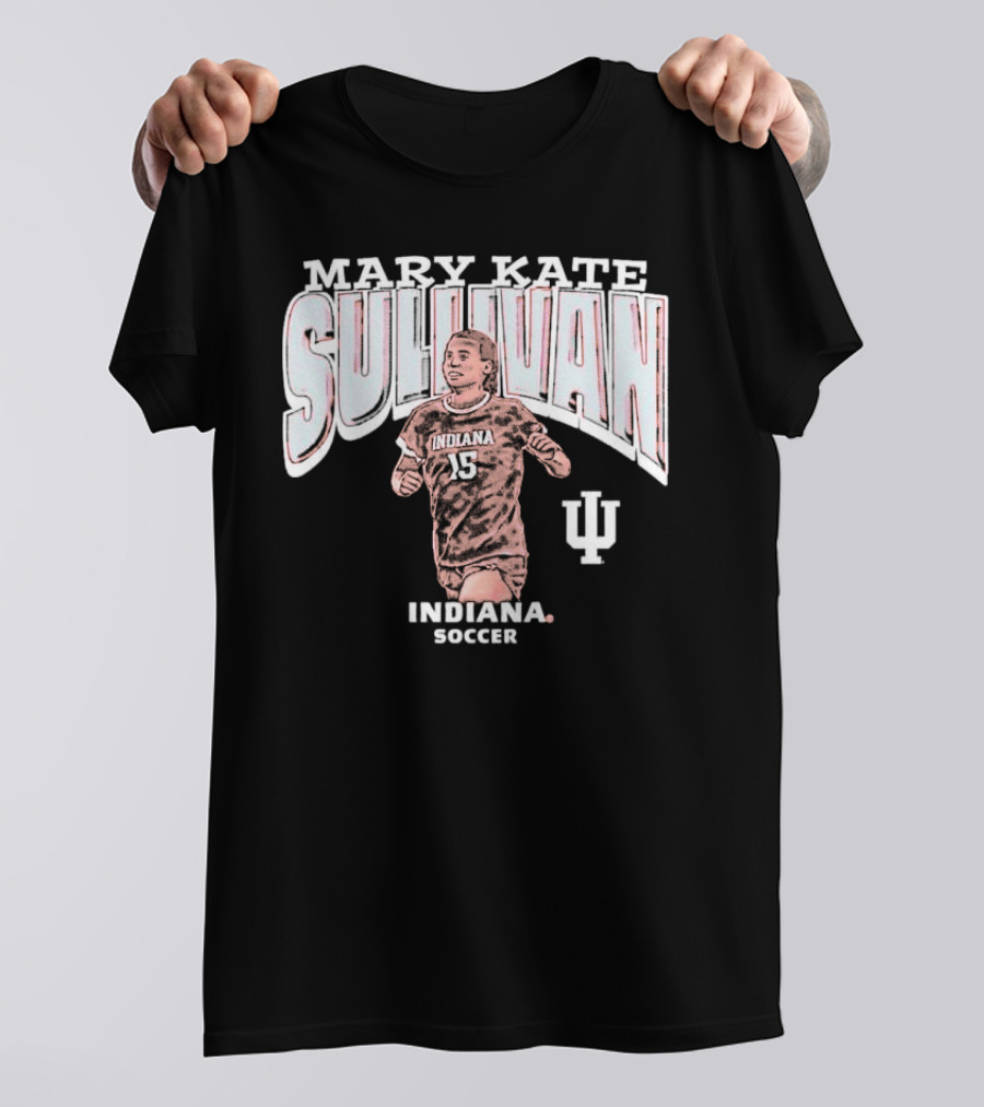Mary Kate Sullivan Indiana Soccer 15 Sullivan IU T-Shirt