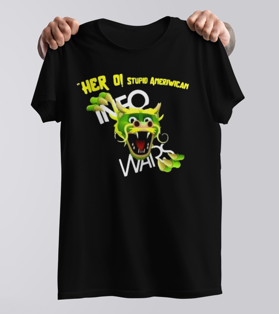 Herro Stupid Ameriwican Info Wars Dragon T-Shirt