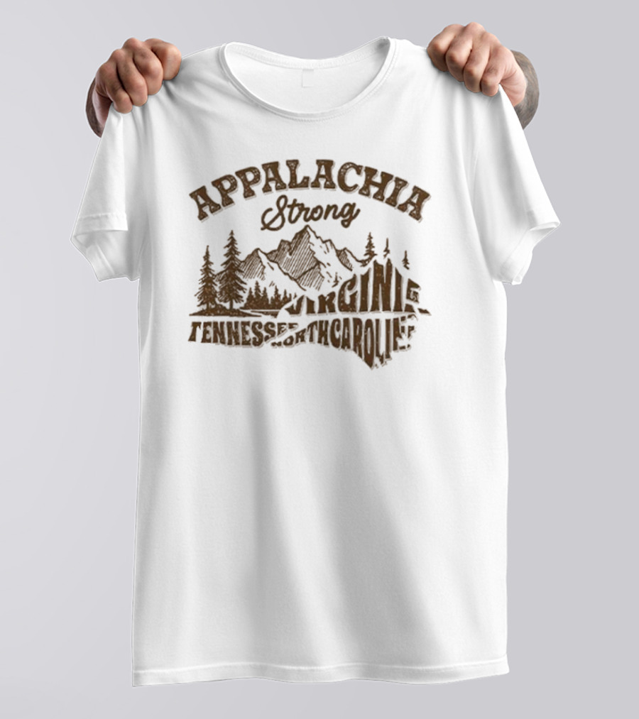 Appalachia Strong Mountains Virginia Tennessee North Carolina T-Shirt