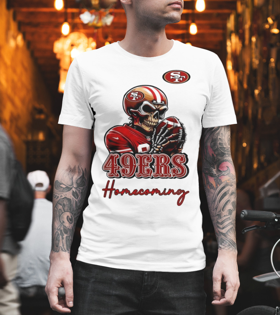49ers Homecoming San Francisco Football T-Shirt