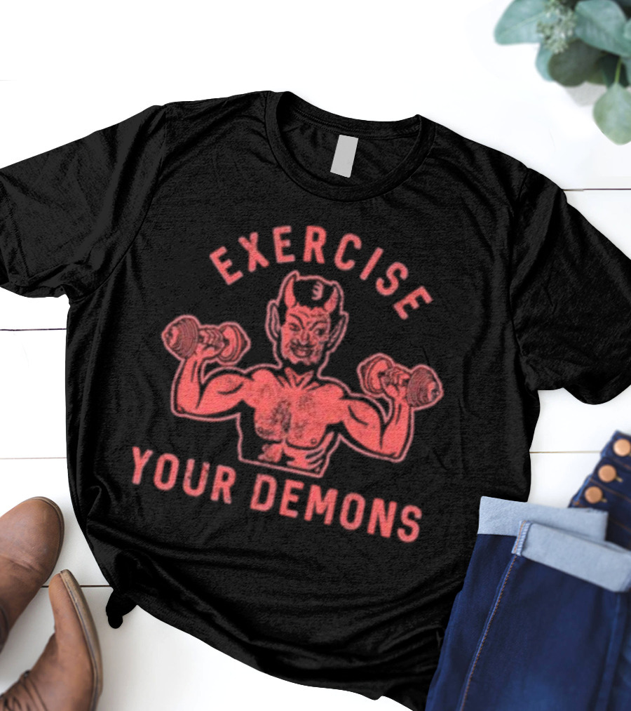 Ethan Buck Exercise Your Demons Devil Dumbbells T-Shirt