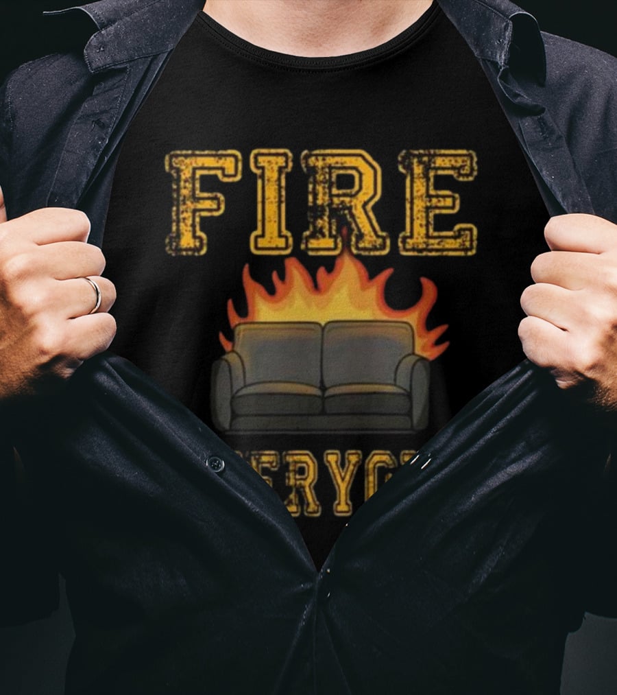 FIRE EVERYONE Burning Couch T-Shirt