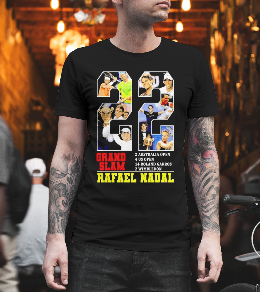 Rafael Nadal 22 Grand Slam Champion 2 Australia Open 4 US Open 14 Roland Garros 2 Wimbledon T-Shirt