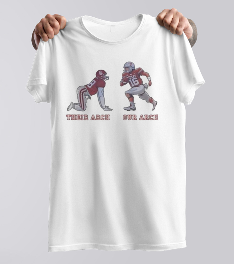 Their Arch Our Arch Oklahoma Texas Football Player Graphics T-Shirt