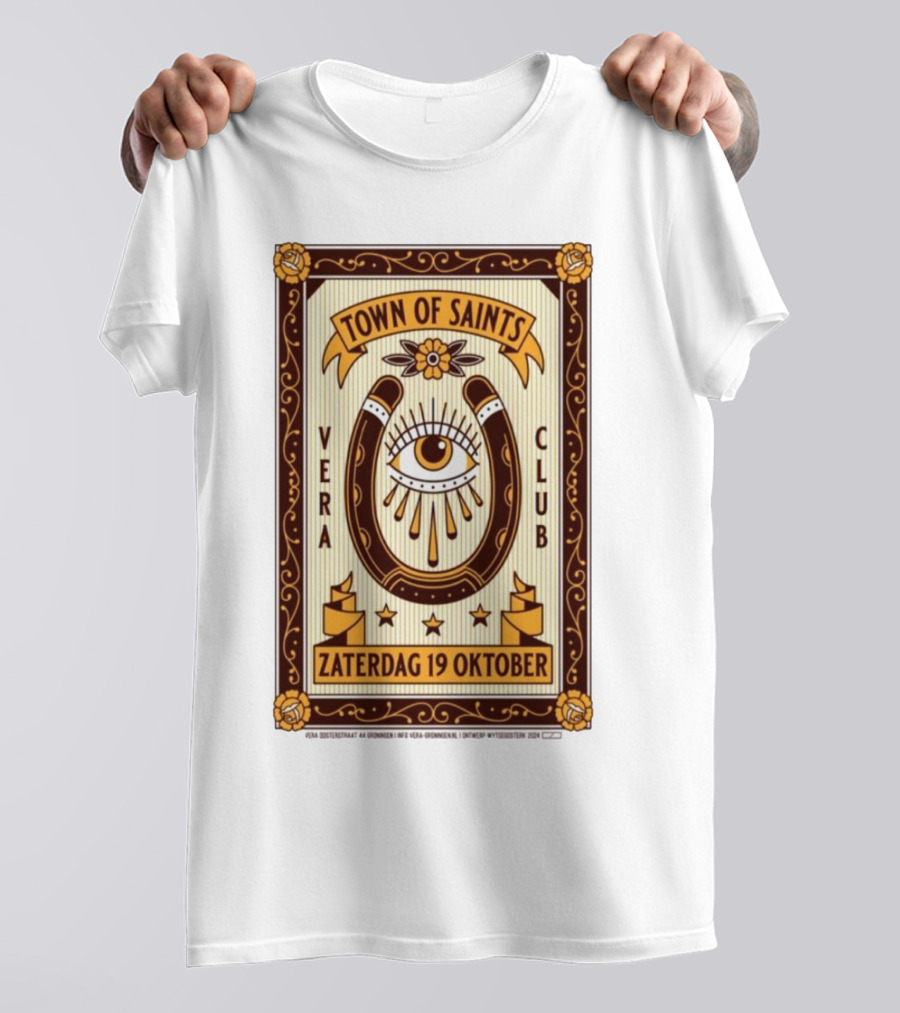 Town Of Saints Vera Club Zaterdag 19 Oktober Oosterstraat 44 Groningen Nederland T-Shirt