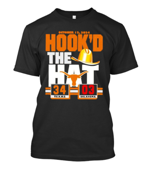 October 12, 2024 Hook’d The Hat 34 Texas Longhorns 3 Oklahoma Sooners T-Shirt