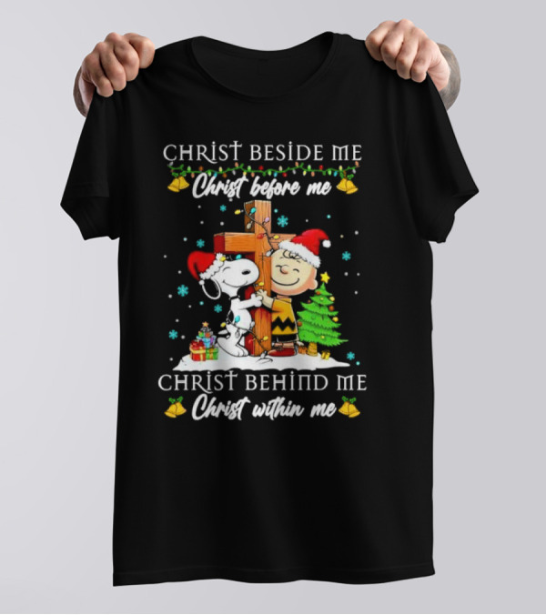 Charlie Brown Snoopy Christ Beside Me Before Me Behind Me Within Me Christmas Scene T-Shirt