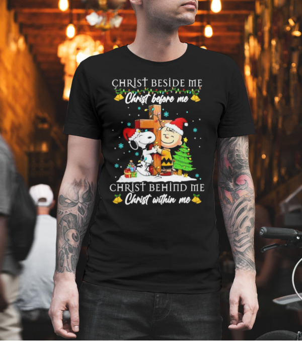 Charlie Brown Snoopy Christ Beside Me Before Me Behind Me Within Me Christmas Scene T-Shirt
