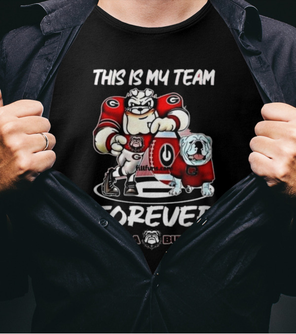 This Is My Team Forever Georgia Bulldogs 2024 Football Mascot T-Shirt