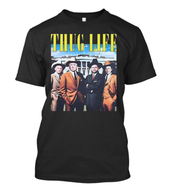 Thug Life Trump JD Vance Elon Musk Robert F. Kennedy Jr Friends T-Shirt