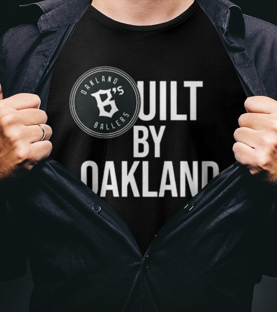 Oakland B's Ballers Built By Oakland T-Shirt
