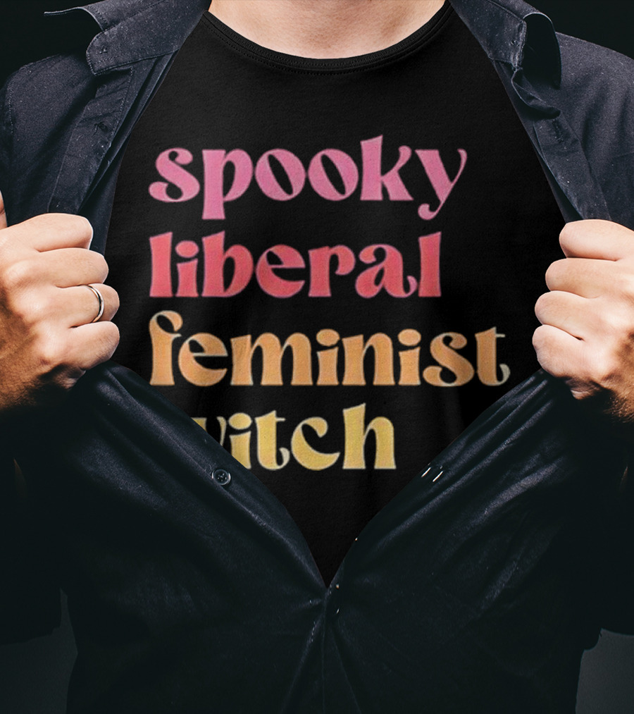 Spooky Liberal Feminist Witch T-Shirt