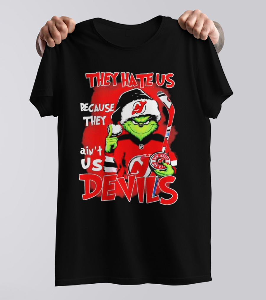 They Hate Us Because They Ain’t Us Grinch New Jersey Devils Christmas T-Shirt