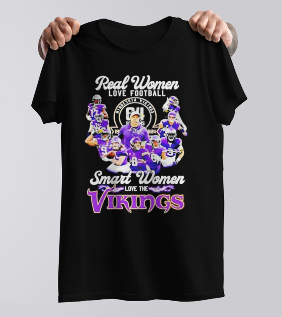 Real Women Love Football Smart Women Love The Minnesota Vikings Players Signatures T-Shirt