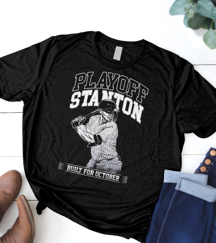 Playoff Stanton Built For October Giancarlo Stanton T-Shirt