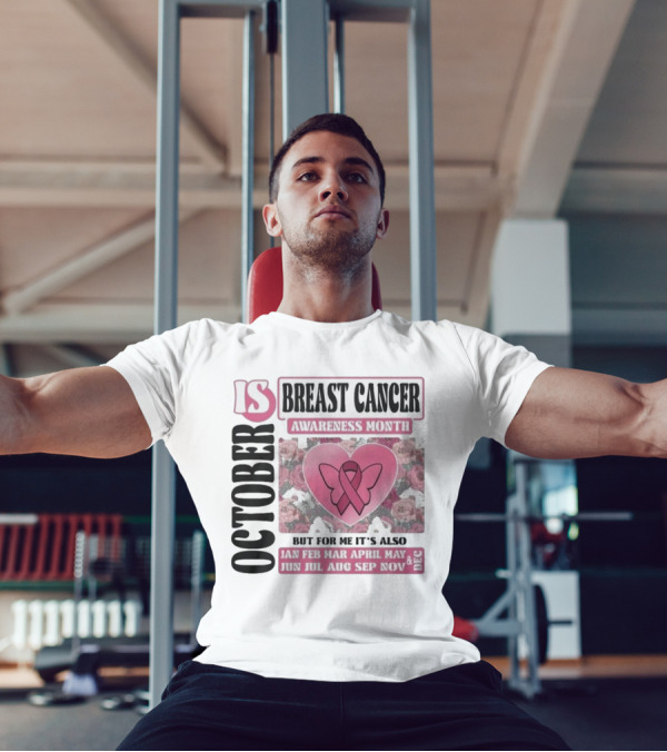 October Is Breast Cancer Awareness Month But For Me It's Also Year Round Jan Feb Mar April May Jun Jul Aug Sep Nov Dec Butterfly Ribbon Floral Background T-Shirt