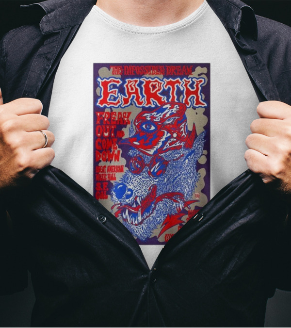 The Impossible Dream Earth Freak Out And Come Down Great American Music Hall S.F. CA October 27 2024 David Katz Show T-Shirt