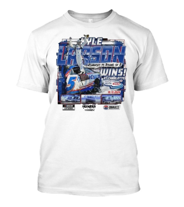 Kyle Larson Advances To Round Of 8 Wins At Charlotte Bank Of America Roval 400 10.13.2024 NASCAR Cup Series Hendrick Motorsports T-Shirt