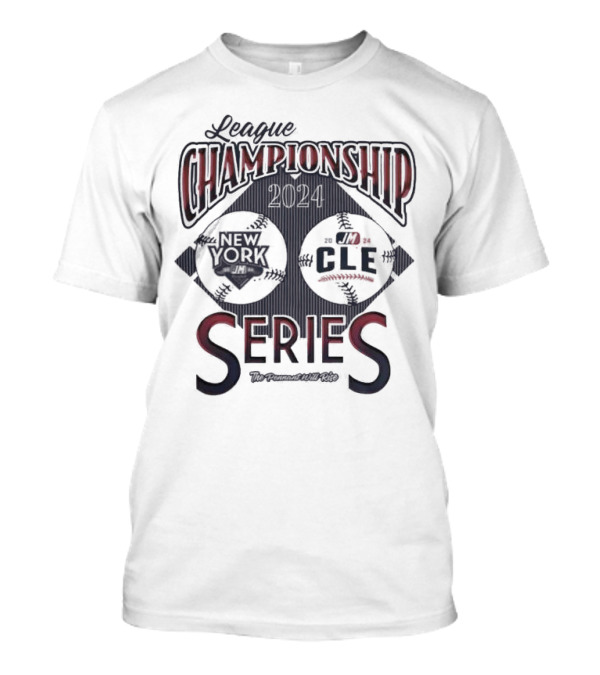 League Championship Series 2024 New York CLE The Pinnacle Will Rise T-Shirt