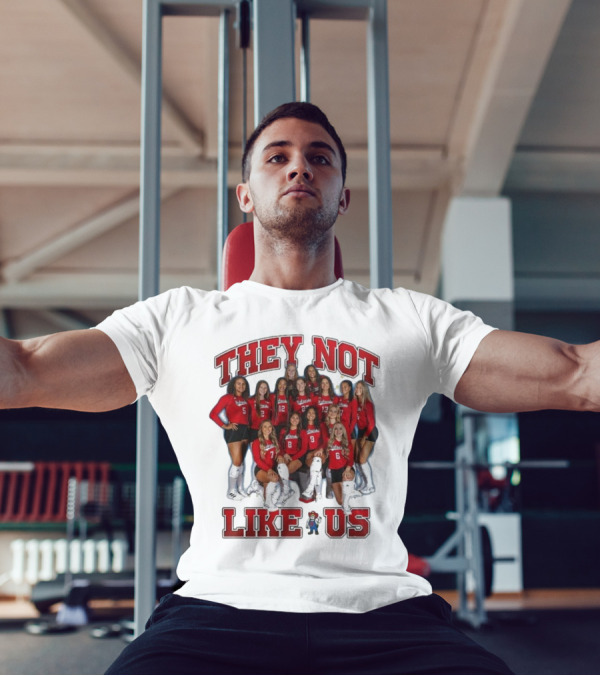 They Not Like Us Nebraska Huskers Team Players T-Shirt