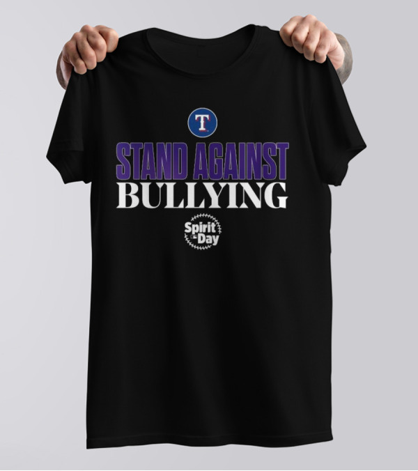 Stand Against Bullying Spirit Day Texas Rangers T T-Shirt