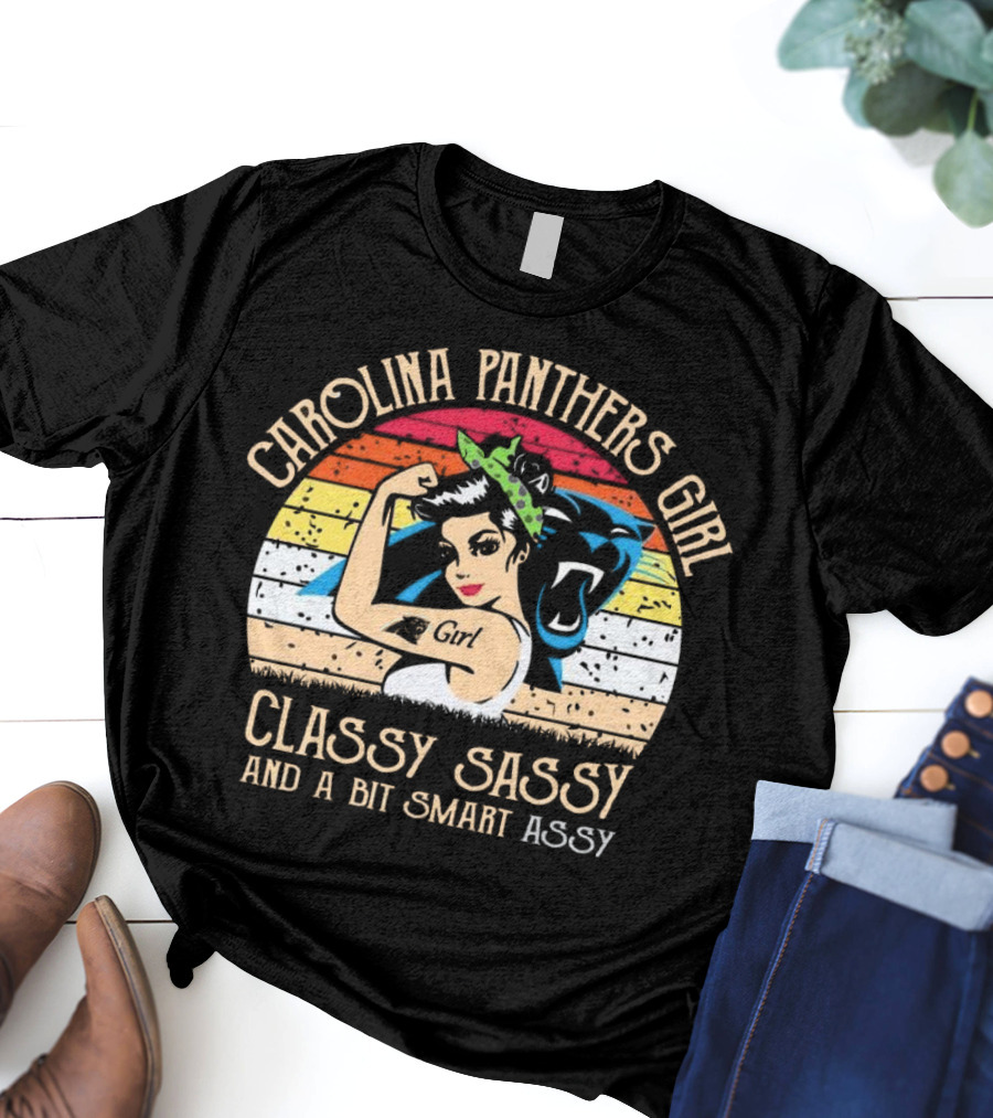 Carolina Panthers Girl Classy Sassy And A Bit Smart Assy Retro T-Shirt