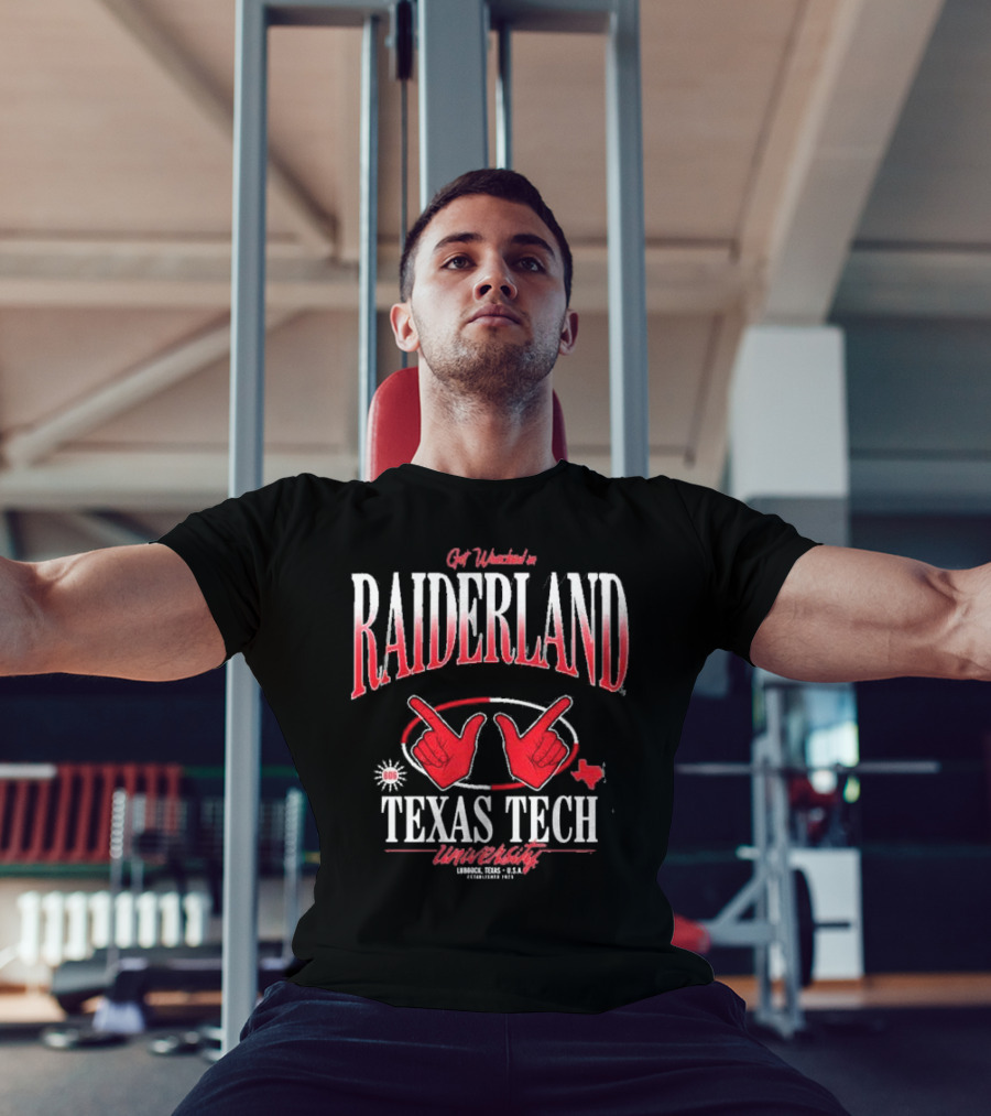 Get Wrecked In Raiderland Texas Tech University Lubbock Texas USA Established 1923 T-Shirt