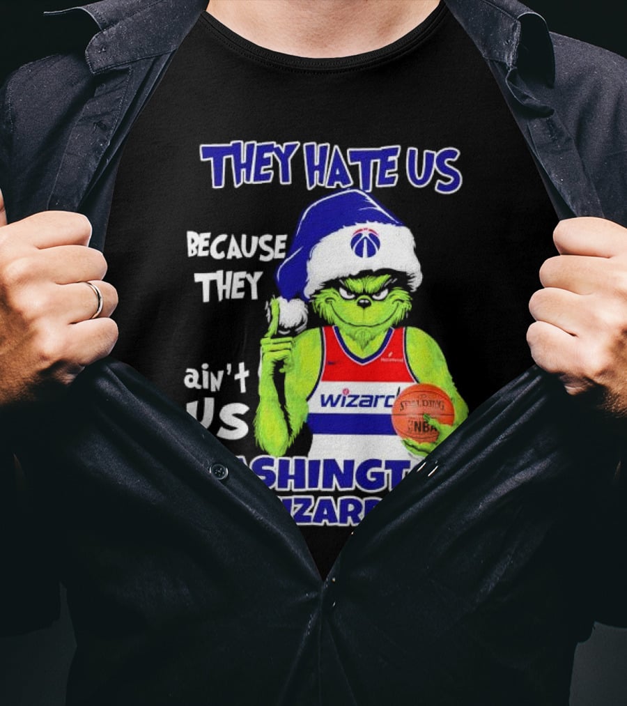 Washington Wizards Grinch They Hate Us Because They Ain’t Us Christmas NBA Jersey T-Shirt