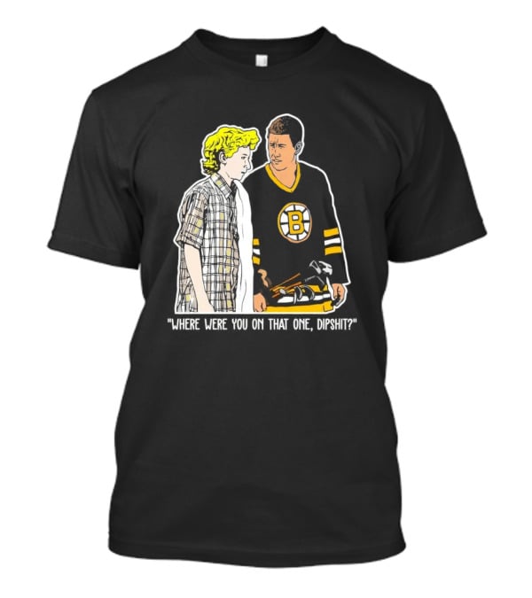 Where Were You On That One Dipshit Boston Bruins Hockey Scene T-Shirt