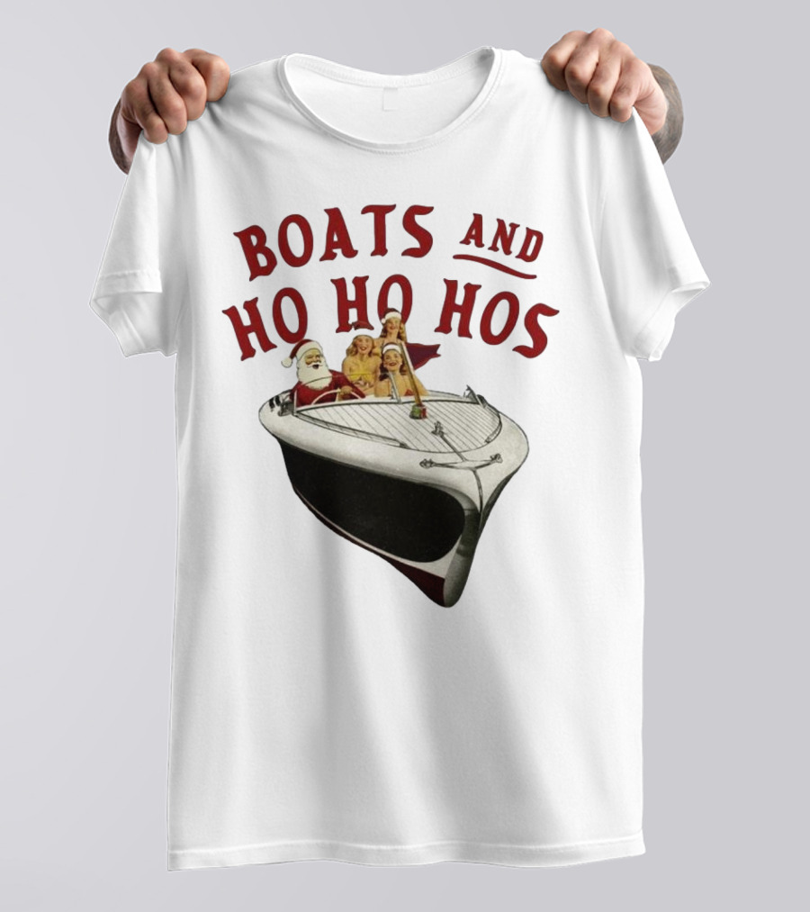 Boats And Ho Ho Hos Christmas With Santa On Boat T-Shirt