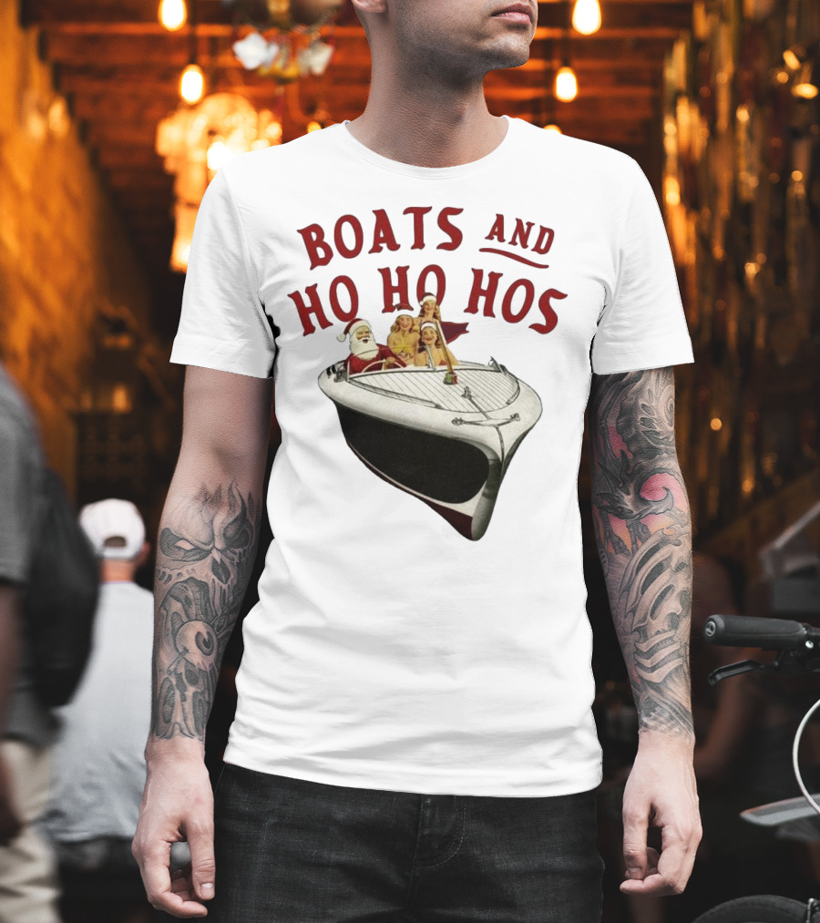 Boats And Ho Ho Hos Christmas With Santa On Boat T-Shirt