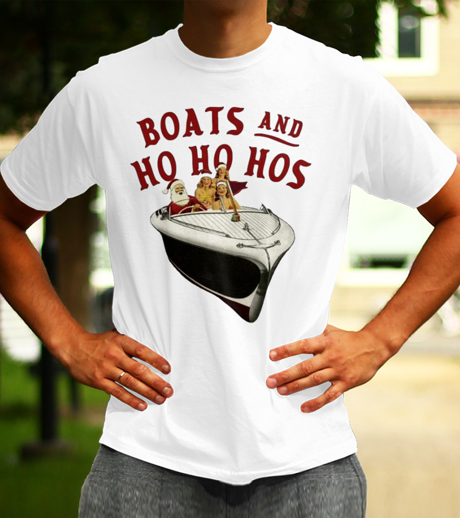 Boats And Ho Ho Hos Christmas With Santa On Boat T-Shirt