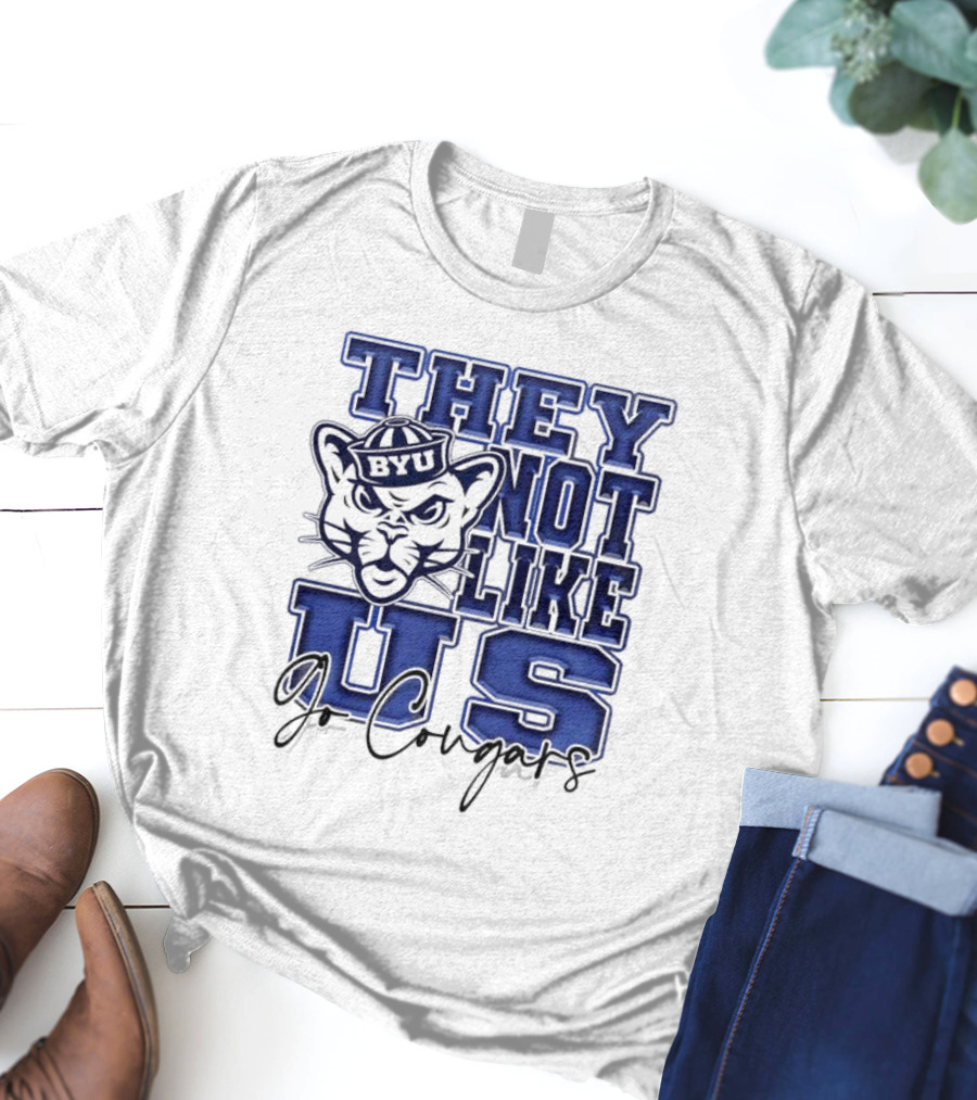 BYU Cougars They Not Like Us Go Cougars T-Shirt