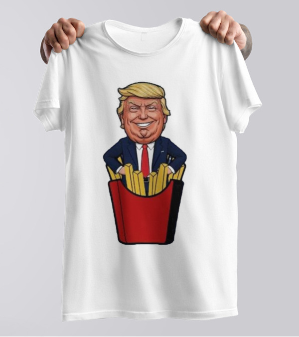 Trump Fries McDonald’s Cartoon Character In Suit With French Fries T-Shirt