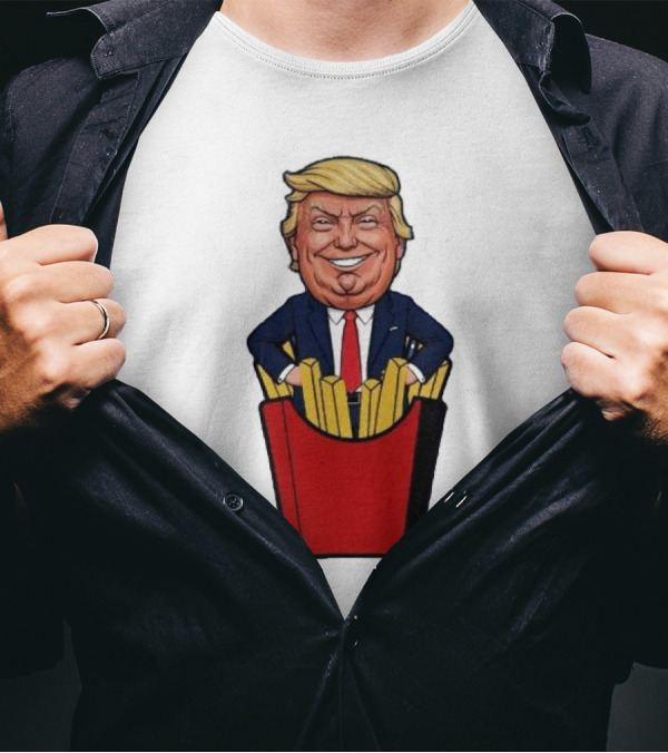 Trump Fries McDonald’s Cartoon Character In Suit With French Fries T-Shirt