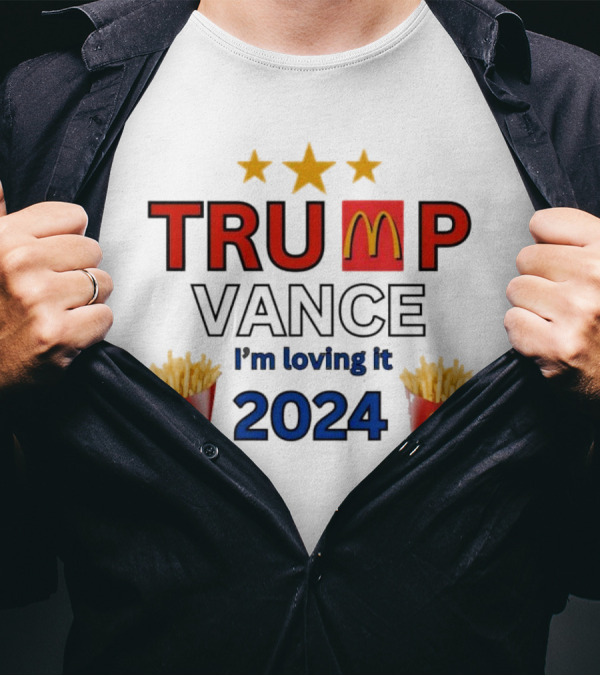 Trump Vance 2024 I'm Lovin' It McDonald's Fries Mockup T-Shirt