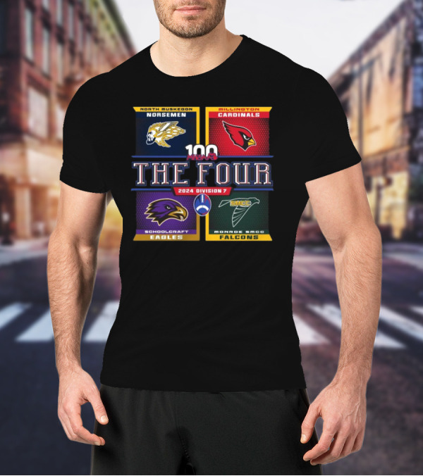 North Muskegon Norsemen Millington Cardinals Schoolcraft Eagles Monroe SMCC Falcons 100 MHSAA The Four 2024 Division 7 T-Shirt
