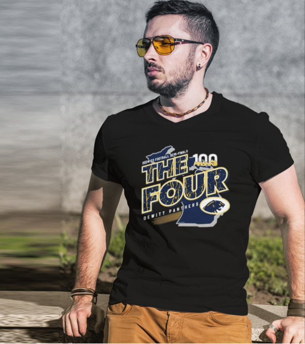Dewitt Panthers 2024 D3 Football Semi-Finals The Four MHSAA 100 T-Shirt