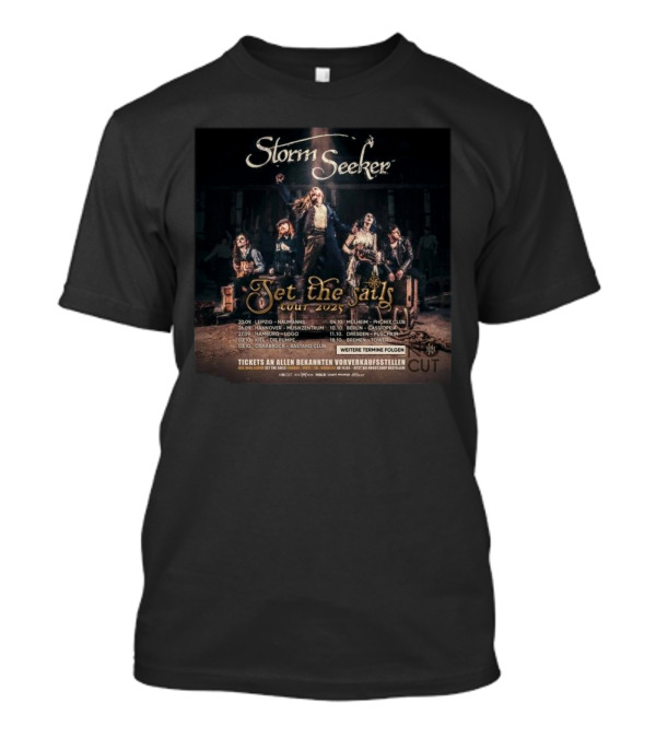 Storm Seeker Set The Sails Tour 2025 Germany Dates Concert T-Shirt