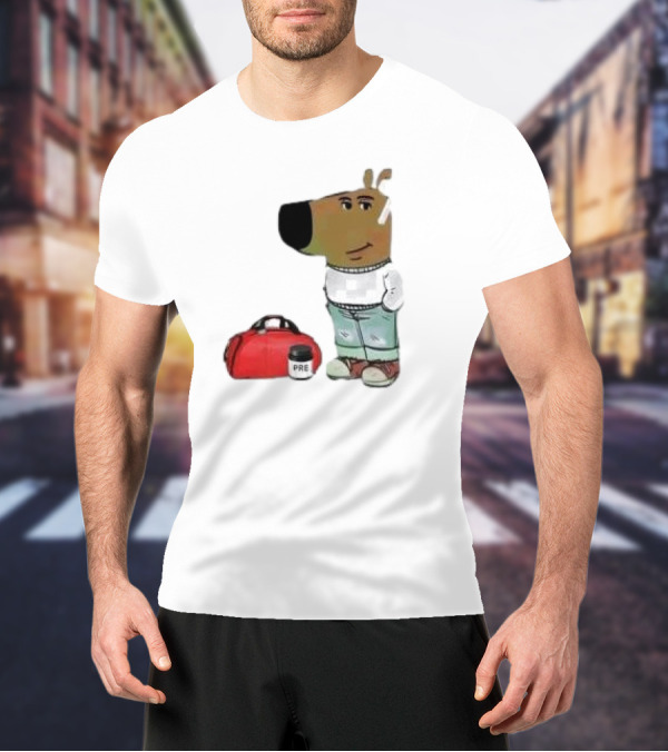Chill Guy Dog With Gym Bag And Pre-workout Supplement T-Shirt