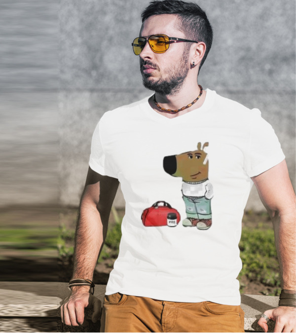 Chill Guy Dog With Gym Bag And Pre-workout Supplement T-Shirt