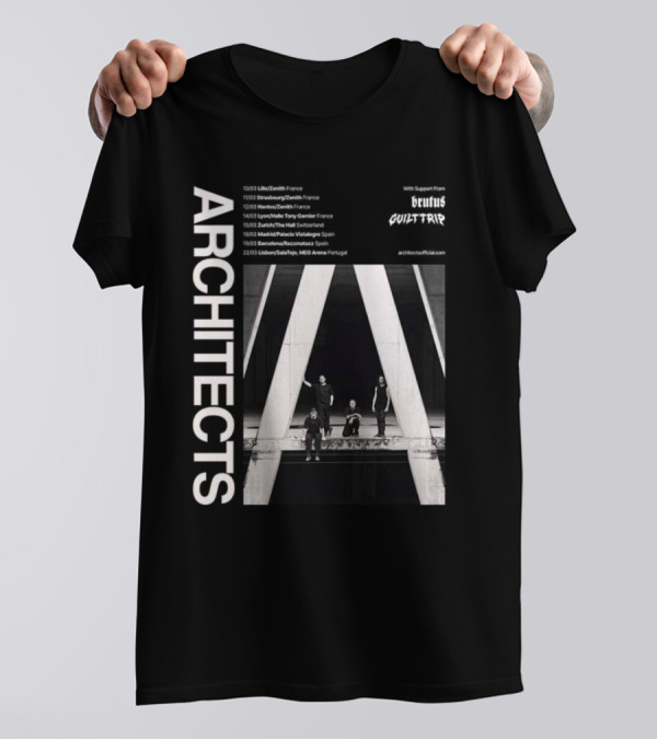 Architects 2025 Spring EU Tour With Brutus And Guilt Trip France Spain Switzerland Portugal Concert Dates T-Shirt