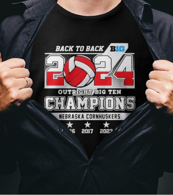 Back To Back 2024 Outright Big Ten Champions Nebraska Cornhuskers Volleyball Excellence T-Shirt