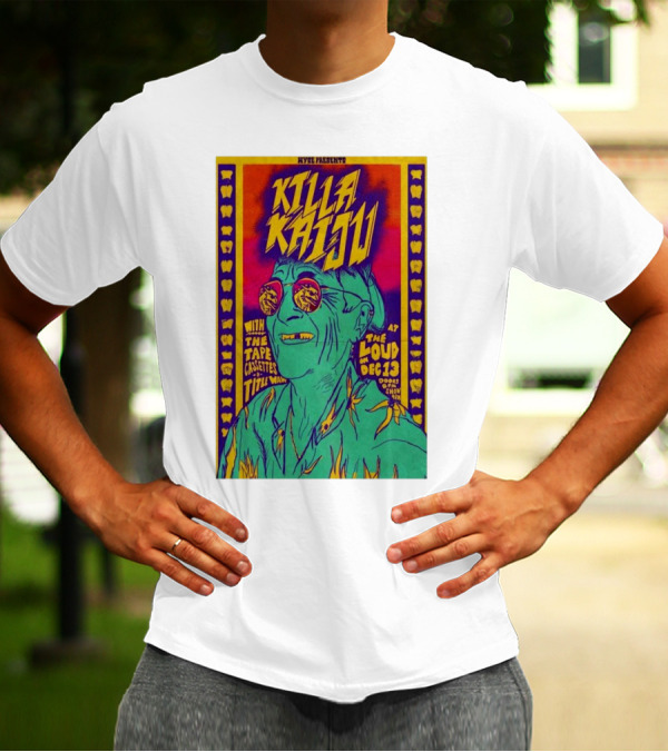 Killa Kaiju With The Tape Cassettes Live At The Loud Huntington WV Dec 13 T-Shirt