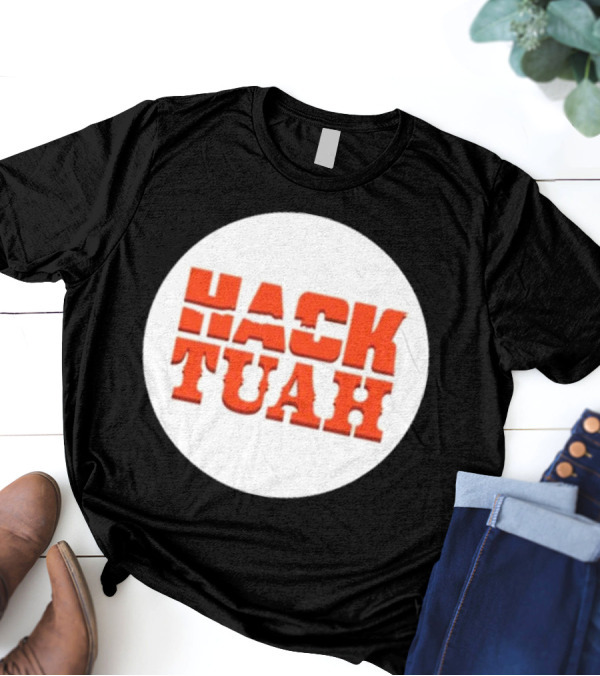 Hack Tuah The Movies Lauren Hack T-Shirt