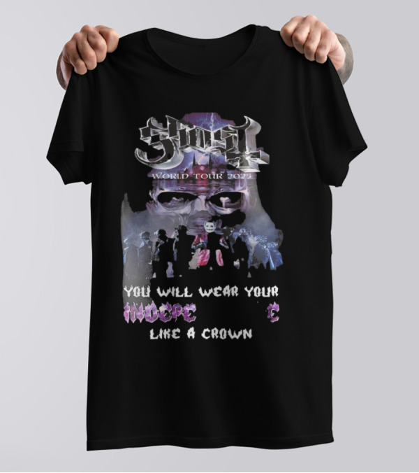 Ghost World Tour 2025 You Will Wear Your Independence Like A Crown T-Shirt