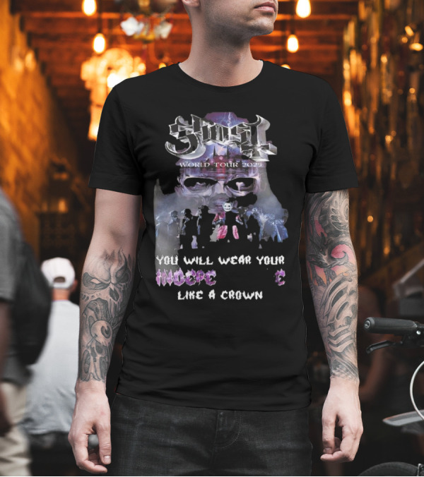 Ghost World Tour 2025 You Will Wear Your Independence Like A Crown T-Shirt