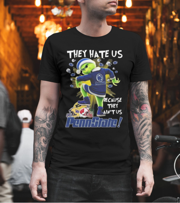 Penn State Nittany Lions 2024 They Hate Us Because They Ain't Us The Grinch Merry Christmas T-Shirt